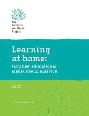 Learning at Home: Families' Educational Media Use in America