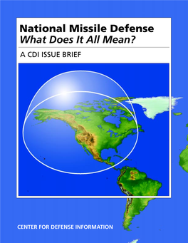 National Missile Defense What Does It All Mean? a CDI ISSUE BRIEF