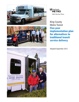 King County Metro Transit Five-Year Implementation Plan for Alternatives to Traditional Transit Service Delivery