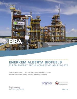 Enerkem Alberta Biofuels Clean Energy from Non-Recyclable Waste