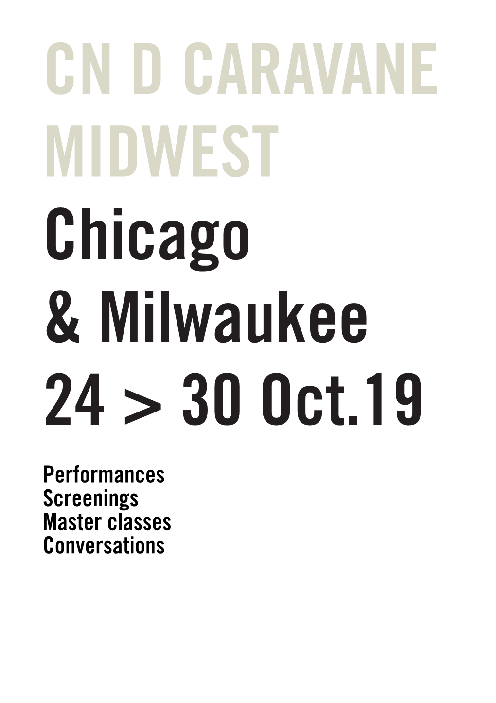 CN D CARAVANE MIDWEST Chicago & Milwaukee 24 > 30 Oct.19