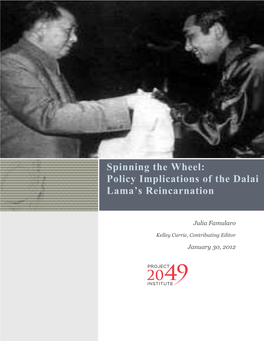 Spinning the Wheel: Policy Implications of the Dalai Lama's Reincarnation