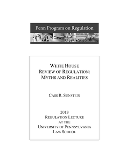 White House Review of Regulation: Myths and Realities