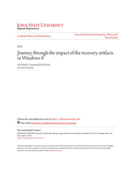 Journey Through the Impact of the Recovery Artifacts in Windows 8 WENDELL Kenneth JOHNSON Iowa State University
