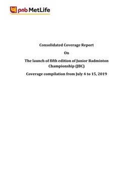 Consolidated Coverage Report on the Launch of Fifth