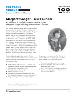 Margaret Sanger — Our Founder a Trailblazer in the ﬁ Ght for Reproductive Rights, Margaret Sanger’S History Is Layered and Complex