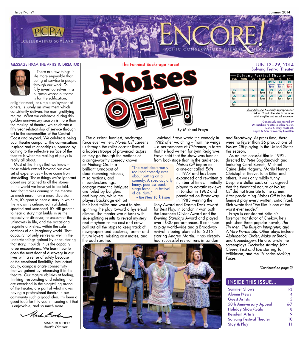 Inside This Issue... of the Theatre, Are Part of What Makes Summer Shows 1-3 Having a Professional Theatre in Our Alumni News 4 Community Such a Good Idea