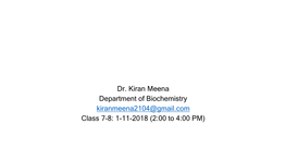 Dr. Kiran Meena Department of Biochemistry Kiranmeena2104