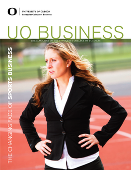 The Changing Face of Sports Business the Magazineoflundquistcollegebusiness Table of Contents