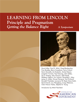 LEARNING from LINCOLN Principle and Pragmatism Getting the Balance Right a Symposium