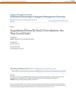 Acquisitions Driven by Stock Overvaluation: Are They Good Deals? Fangjian FU Singapore Management University, Fjfu@Smu.Edu.Sg