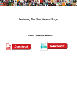 Reviewing the New Warrant Singer