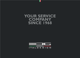 Your Service Company Since 1968 3 the Company