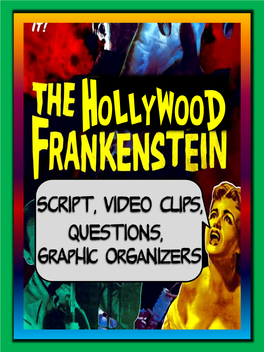 Script, Video Clips, Questions, Graphic Organizers Frankenstein Word Web