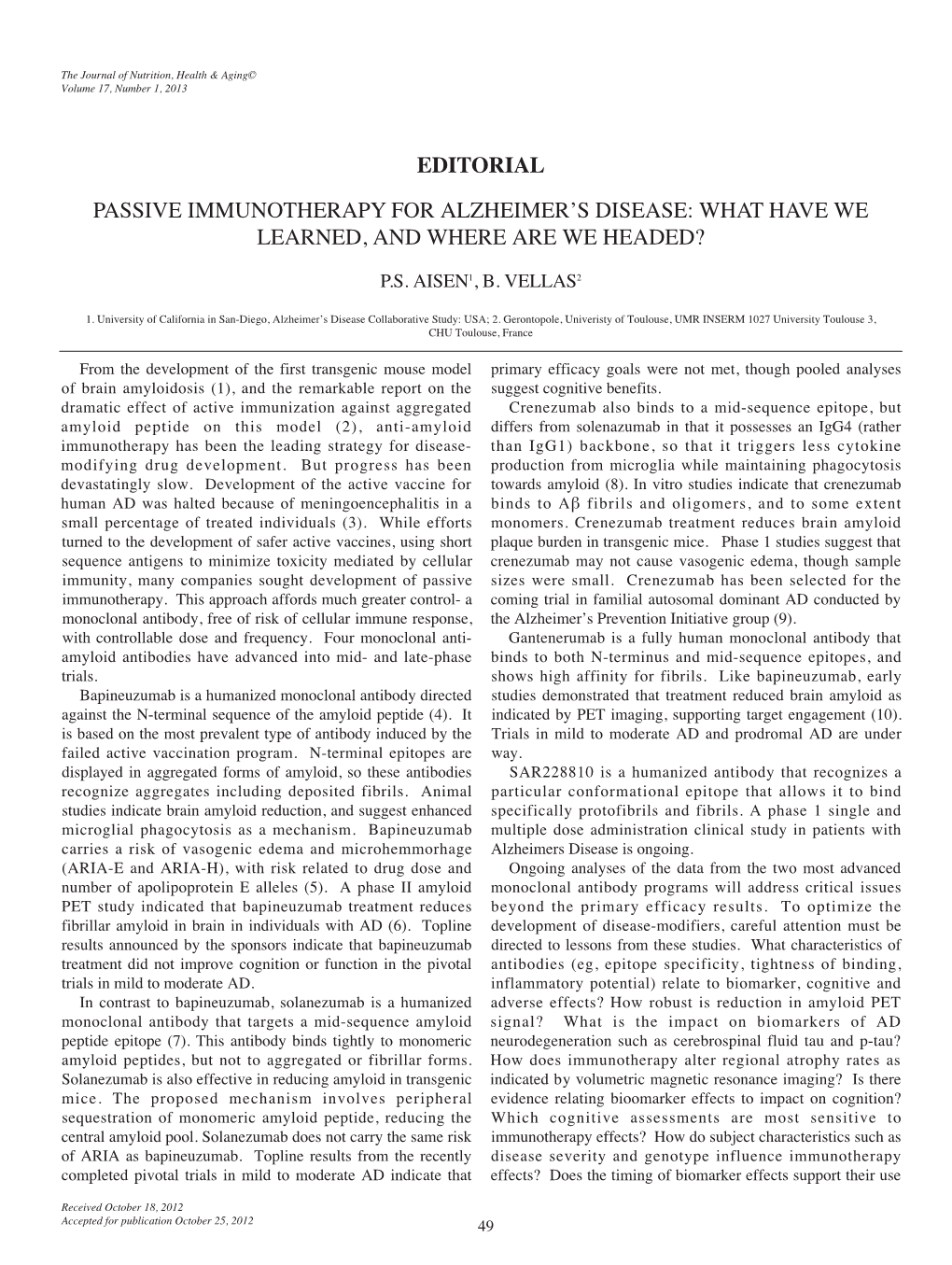 Passive Immunotherapy for Alzheimer's Disease: What Have We