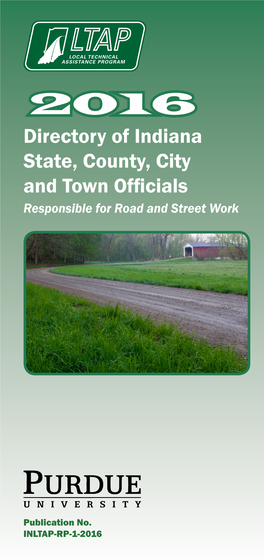 Directory of Indiana State, County, City and Town Officials Responsible for Road and Street Work