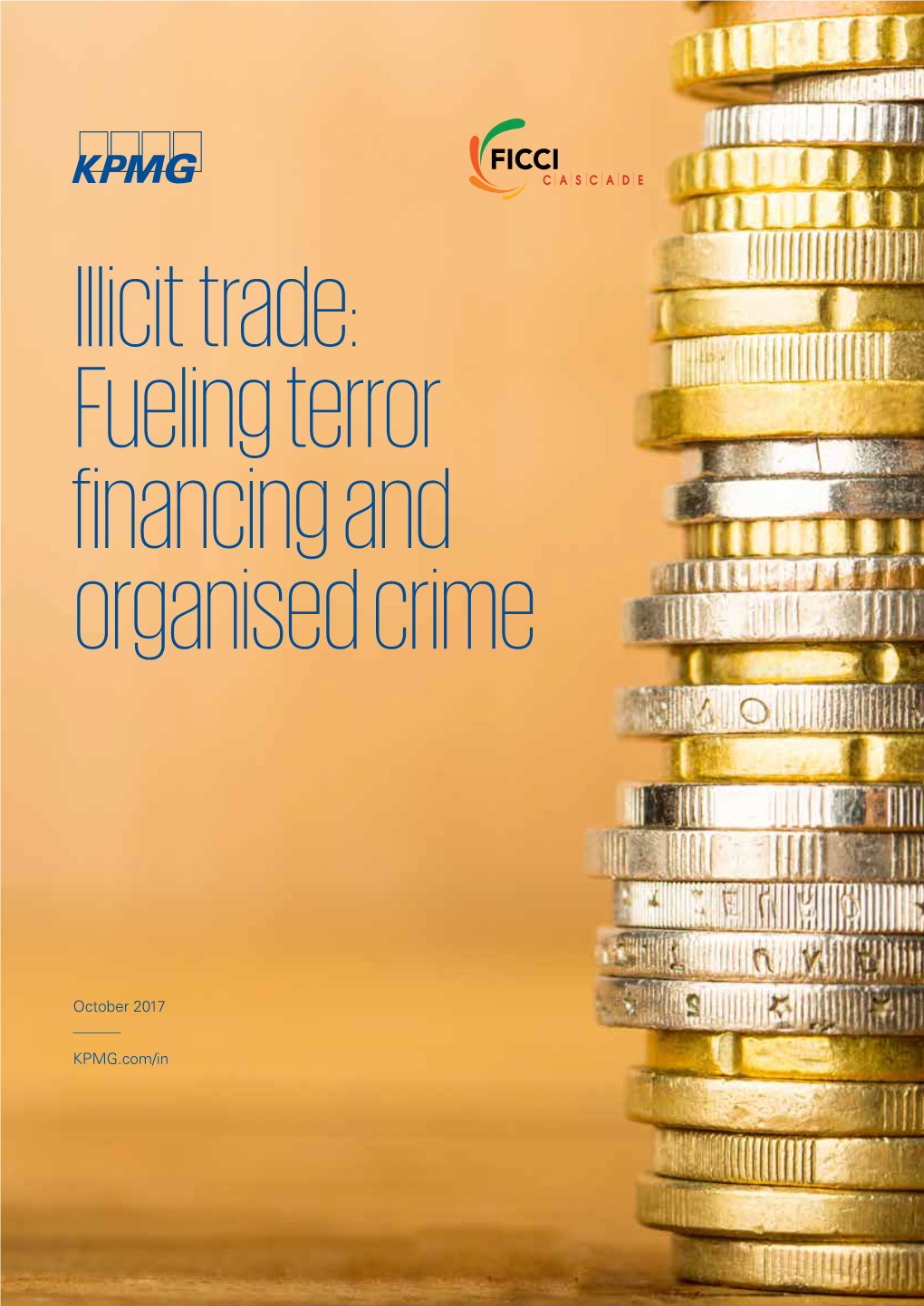 Illicit Trade: Fueling Terror Financing and Organised Crime