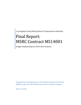 Final Report: MSRC Contract MS14001 Dodger Stadium Express 2013-2014 Seasons