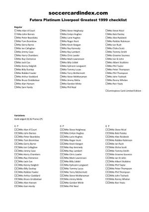 Futera Platinum Liverpool Greatest 1999 Checklist