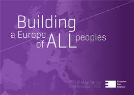 2019 Manifesto EUROPEAN ELECTIONS “The Peoples of Europe Need Your Vote