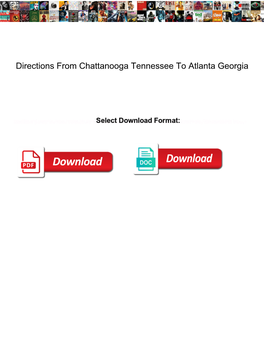 Directions from Chattanooga Tennessee to Atlanta Georgia