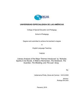 UNIVERSIDAD ESPECIALIZADA DE LAS AMÉRICAS Literary Analysis of the Major Themes Introduced by Nicholas Sparks in His Novels A