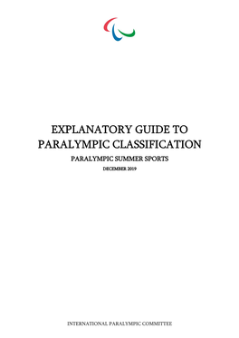 Explanatory Guide to Paralympic Classification Paralympic Summer Sports December 2019