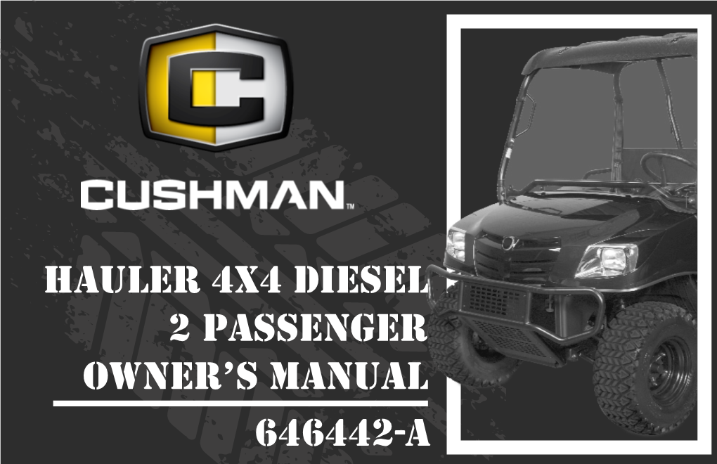 Hauler 4X4 Diesel 2 Passenger Owner's Manual 646442-A