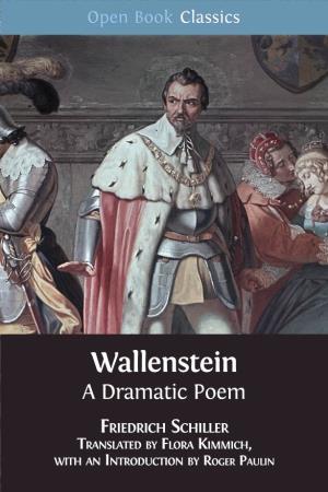 Wallenstein a Dramatic Poem