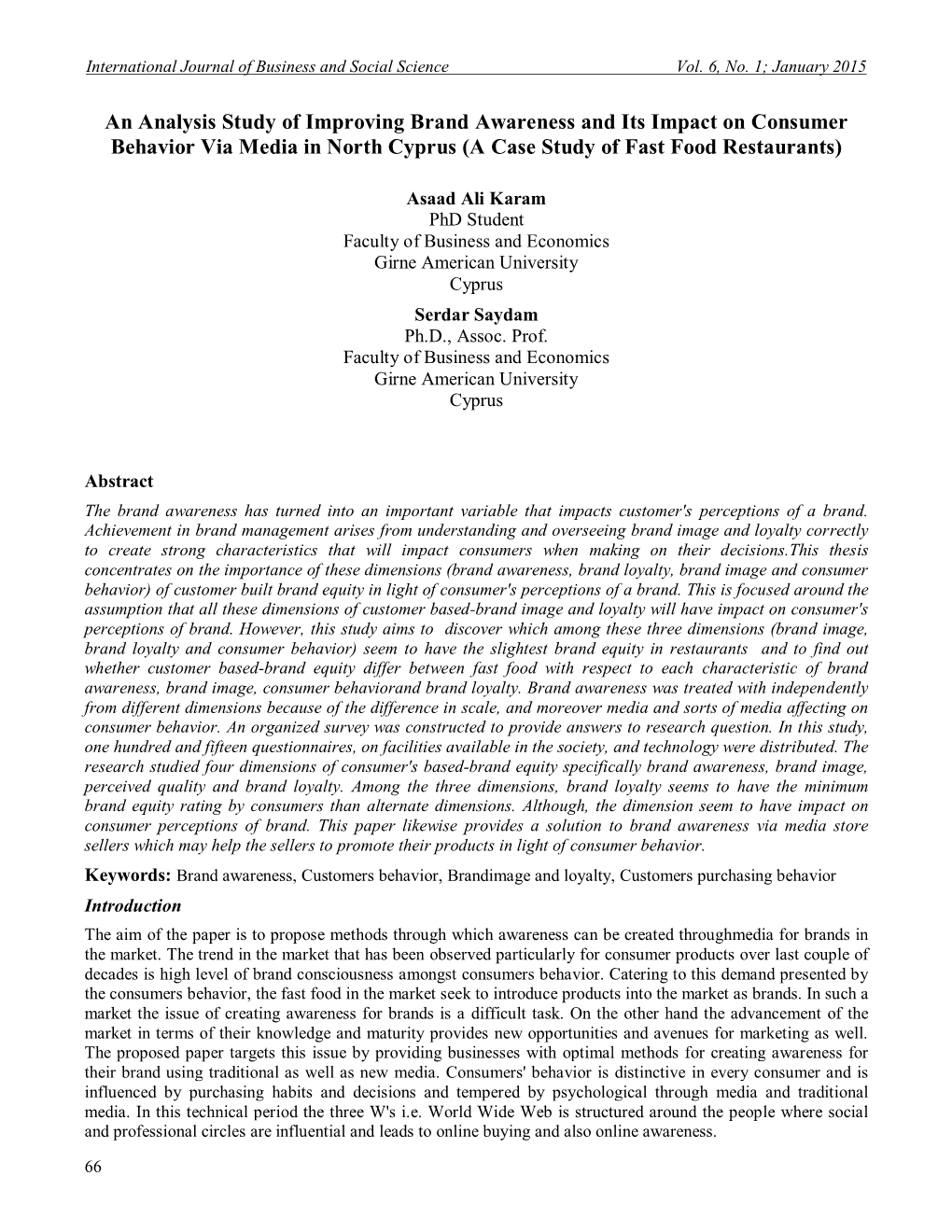 An Analysis Study of Improving Brand Awareness and Its Impact on Consumer Behavior Via Media in North Cyprus (A Case Study of Fast Food Restaurants)