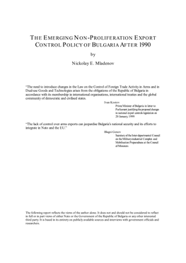 THE EMERGING NON-PROLIFERATION EXPORT CONTROL POLICY of BULGARIA AFTER 1990 by Nickolay E