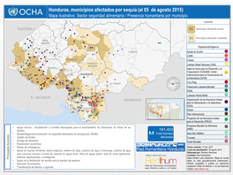 Honduras, Municipios Afectados Por Sequía (Al 05 De Agosto 2015) Mapa Ilustrativo: Sector Seguridad Alimentaria / Presencia Humanitaria Por Municipio