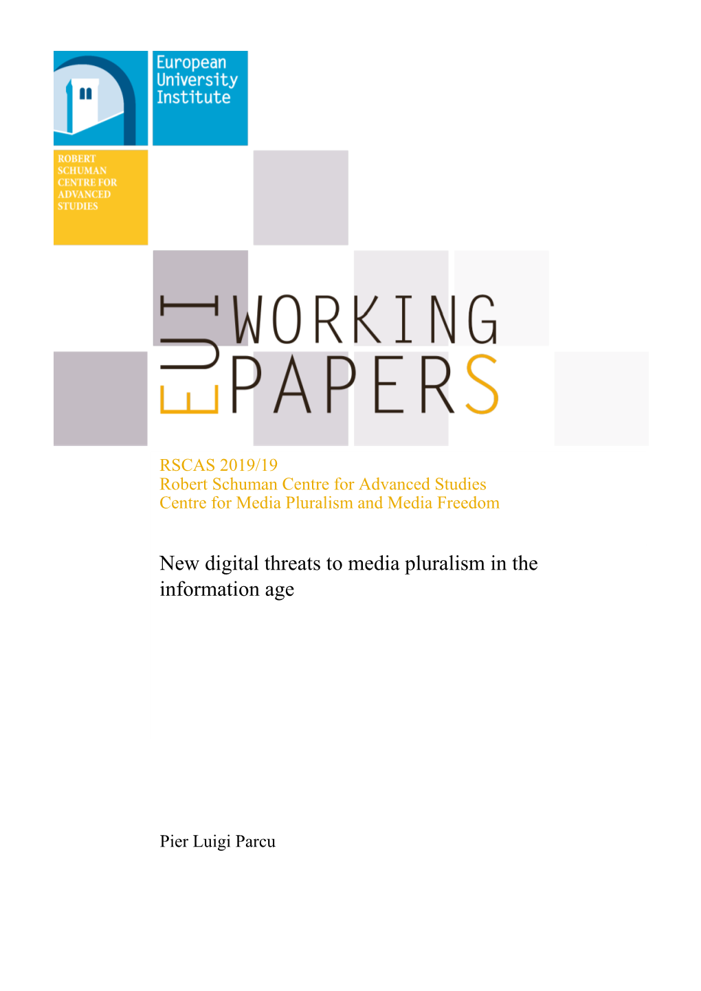 RSCAS 2019/19 New Digital Threats to Media Pluralism in the Information