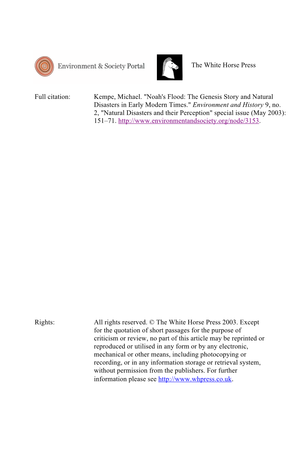 Noah's Flood: the Genesis Story and Natural Disasters in Early Modern Times." Environment and History 9, No