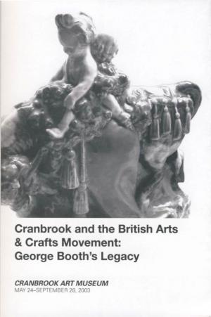 Cranbrook and the British Arts & Crafts Movement: George Booth's Legacy