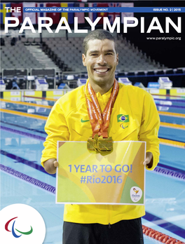 The Paralympian 02|2015 1 Official Magazine of the Paralympiclympic Movement Issue No