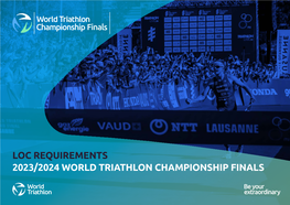 Loc Requirements 2023/2024 World Triathlon Championship Finals