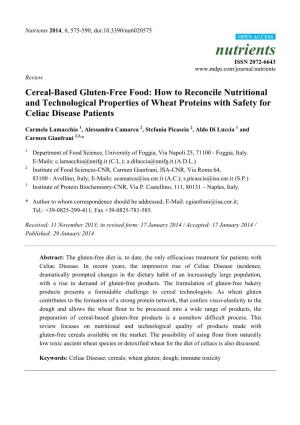 Cereal-Based Gluten-Free Food: How to Reconcile Nutritional and Technological Properties of Wheat Proteins with Safety for Celiac Disease Patients