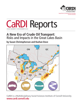 A New Era of Crude Oil Transport: Risks and Impacts in the Great Lakes Basin by Susan Christopherson and Kushan Dave