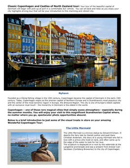 Classic Copenhagen and Castles of North Zealand Tour: Your Tour of the Beautiful Capital of Denmark Will Begin with Pick-Up at Port in a Comfortable A/C Vehicle