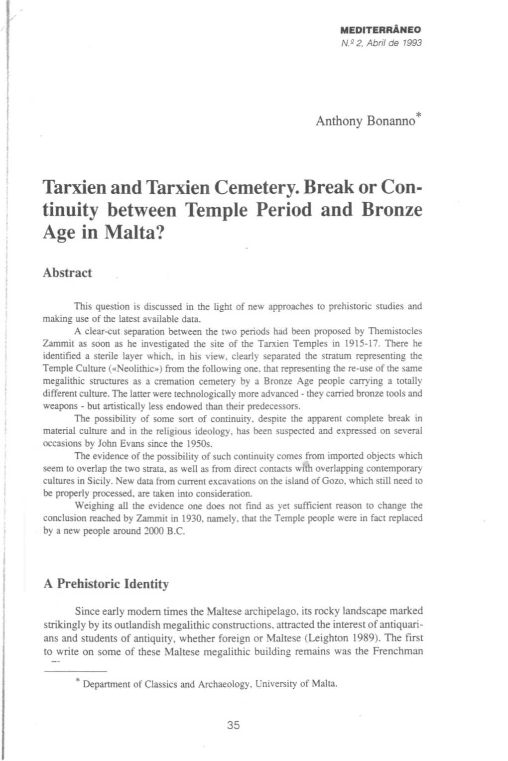 Tarxien and Tarxien Cemetery. Break Or Con­ Tinuity Between Temple Period and Bronze Age in Malta?