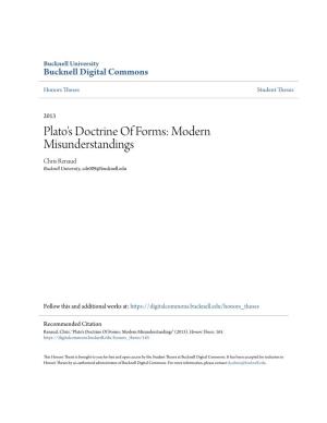 Plato's Doctrine of Forms: Modern Misunderstandings Chris Renaud Bucknell University, Cdr009@Bucknell.Edu