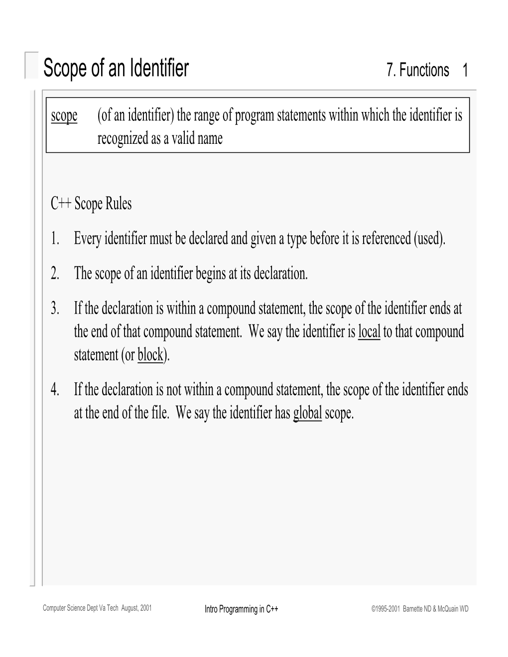 Scope of an Identifier 7