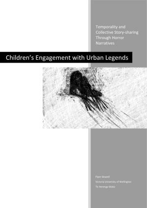 Children's Engagement with Urban Legends