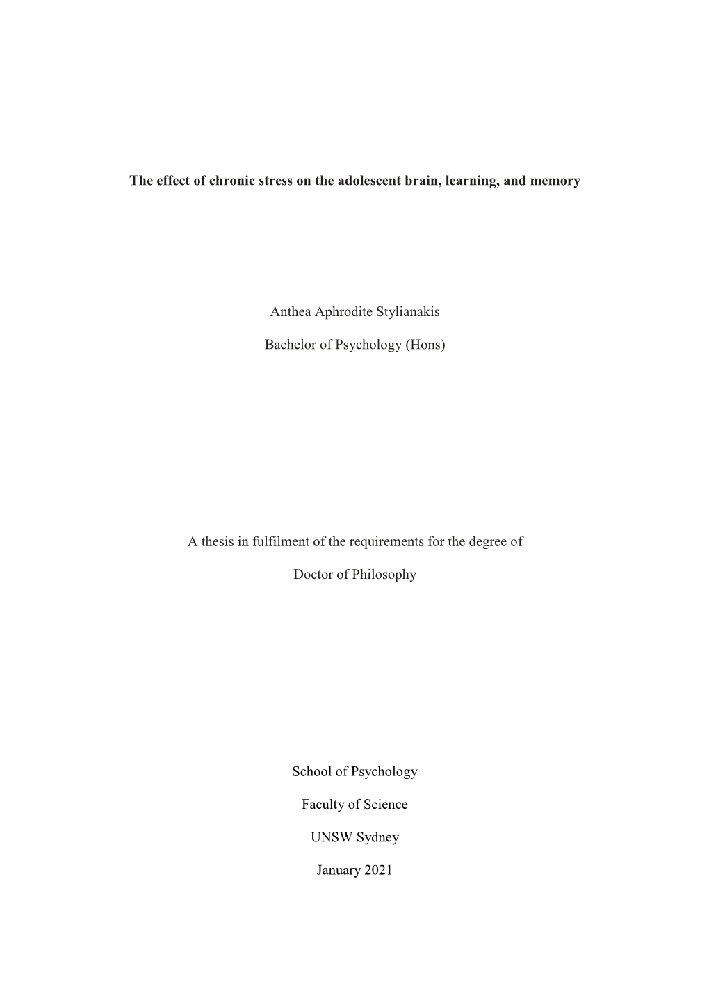 The Effect of Chronic Stress on the Adolescent Brain, Learning, and Memory