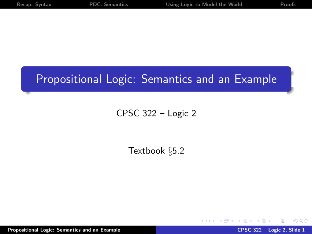 Propositional Logic: Semantics and an Example