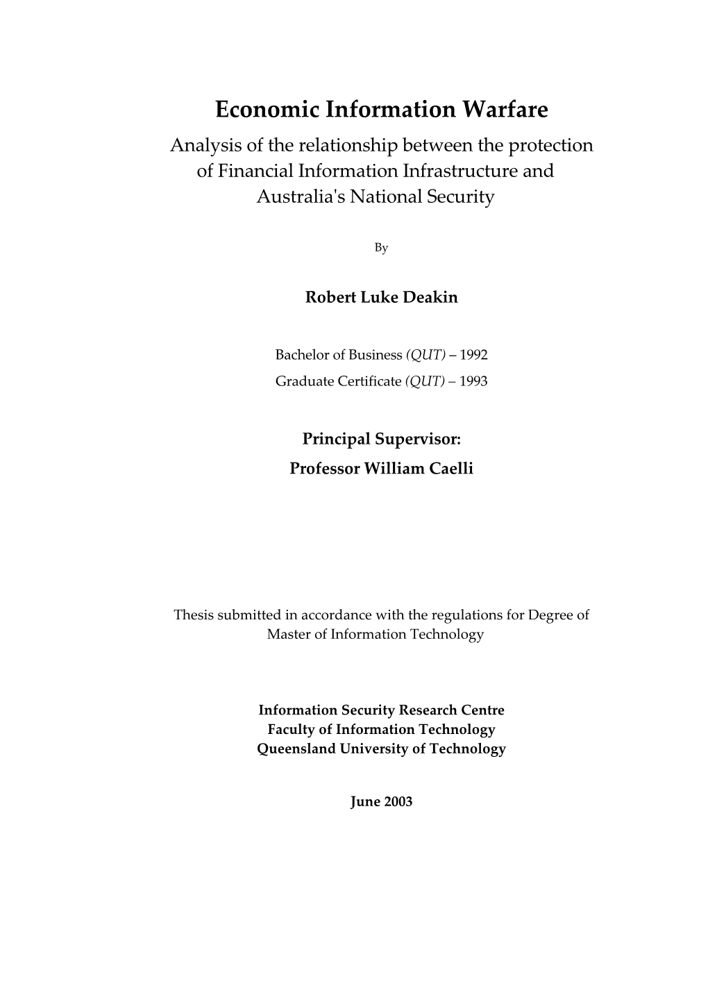 Economic Information Warfare Analysis of the Relationship Between the Protection of Financial Information Infrastructure and Australiaʹs National Security