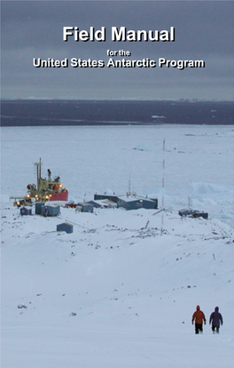 Field Manual for the United States Antarctic Program