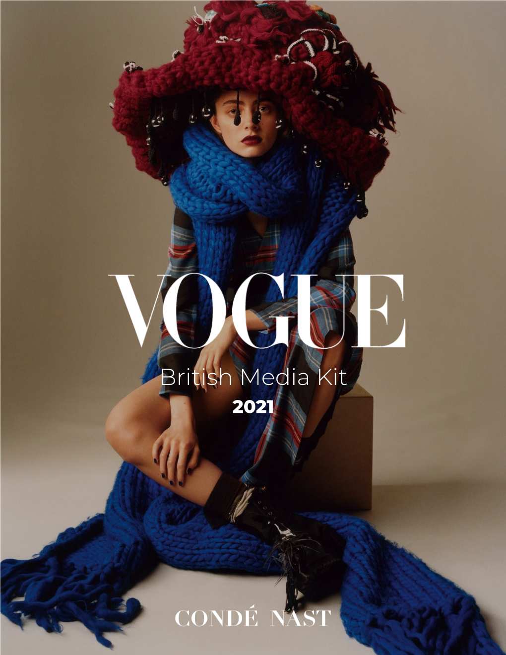 British Media Kit 2021 British Vogue Is the Authority on Fashion, Beauty and Lifestyle, and Is a Destination for Women to Learn, Be Challenged, Inspired and Empowered