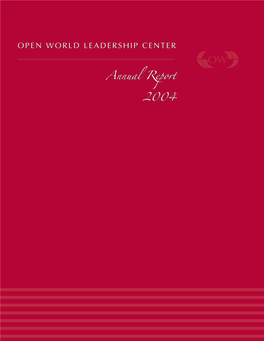 OPEN WORLD LEADERSHIP CENTER Annual Report 2004